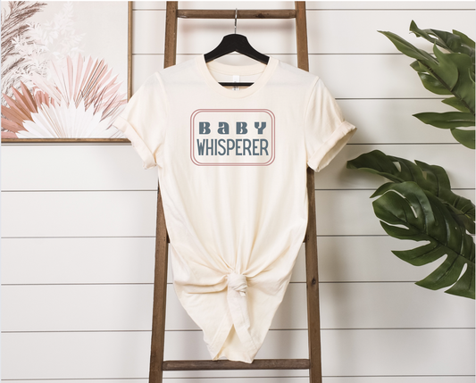 Baby Whisperer T-Shirt